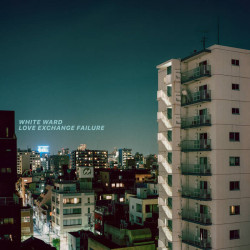 White Ward - Love Exchange Failure, DLP