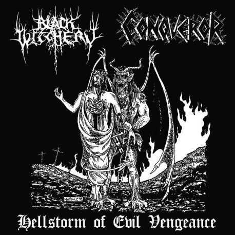 Black Witchery / Conqueror - Hellstorm of Evil Vengeance, LP