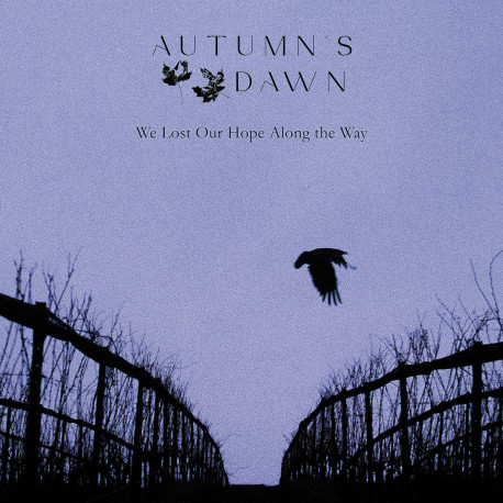 Autumn's Dawn - We Lost Our Hope Along The Way, LP