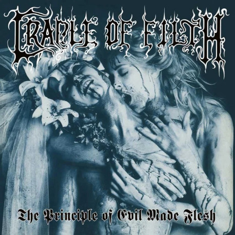Cradle of Filth -The Principle Of Evil Made Flesh, LP (black) - Pre-Order