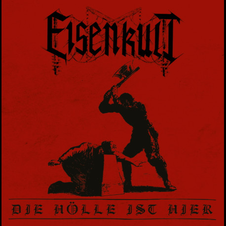 Eisenkult - Die Hölle ist hier, LP
