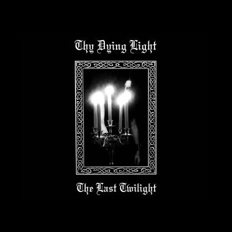 Thy Dying Light - The Last Twilight, CD