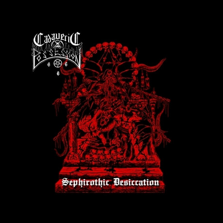 Cadaveric Possession - Sephirothic Desiccation, MCD