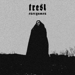 Trest - Energumen, LP