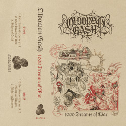 Oldowan Gash - A 1000 Dreams of War, Tape
