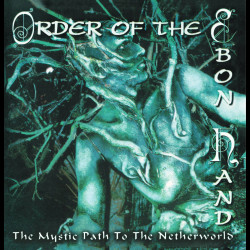 Order of the Ebon Hand - The Mystic Path To The Netherworld, LP