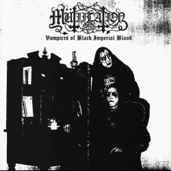 Mutiilation - Vampires Of Black Imperial Blood, DLP
