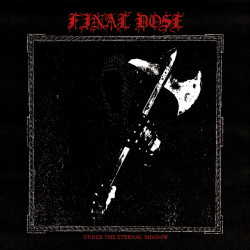 Final Dose - Under the Eternal Shadow, LP