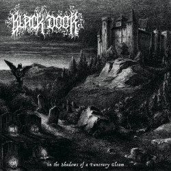 Black Door - In the Shadows of a Funerary Gleam, LP