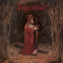 Inquisition - Into the Infernal Regions of the Ancient Cult, CD