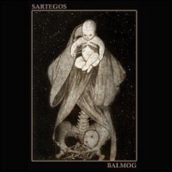 Balmog / Sartegos - Split, EP Balmog / Sartegos - Split, EP