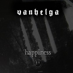 Vanhelga - Happiness, MCD