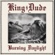 King Dude - Burning Daylight, Digi CD