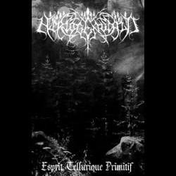 Hertogenwald - Esprit tellurique primitif, Tape Hertogenwald - Esprit tellurique primitif, Tape