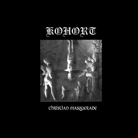 Kohort - Christian Masquerade + Demo, CD