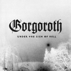 Gorgoroth - Under the Sign of Hell, LP (silver)