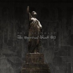 The Ascendant - The Spiritual Death, MCD