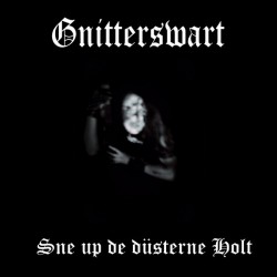 Gnitterswart - Sne up de düsterne Holt, CD Gnitterswart - Sne up de düsterne Holt, CD