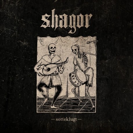 Shagor - Sotteklugt, LP