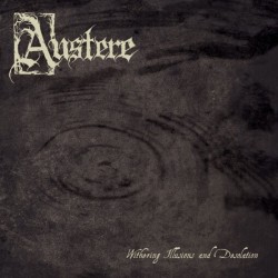 Austere - Withering Illusions And Desolation, LP (smoke)