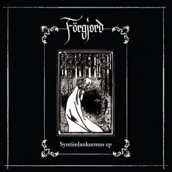 Förgjord - Syntiinlankeemus, EP