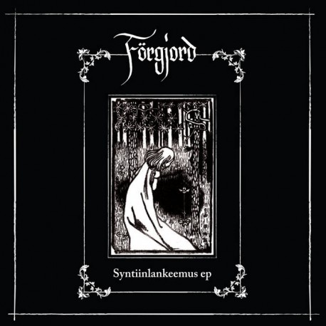 Förgjord - Syntiinlankeemus, EP