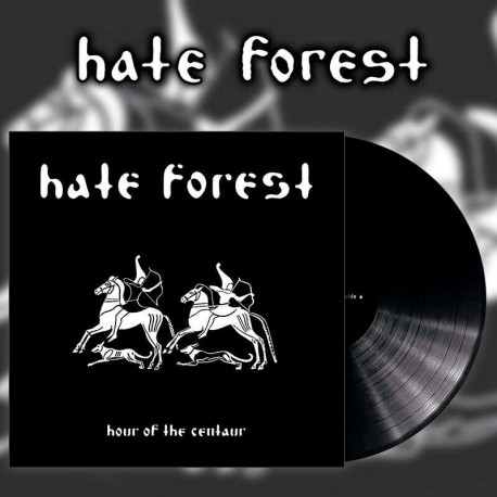 Hate Forest - Hour of the Centaur, LP