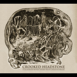 Crooked Mouth & Headstone Brigade - Crooked Headstone, Digi CD