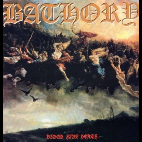 Bathory - Blood Fire Death, LP