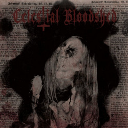 Celestial Bloodshed - Cursed, Scared And Forever Possessed, LP (black)
