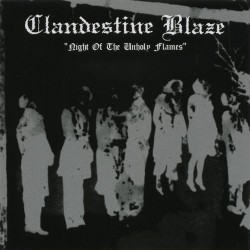 Clandestine Blaze - Night of the Unholy Flames, CD