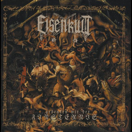 Eisenkult - ...gedenken wir der Finsternis, CD