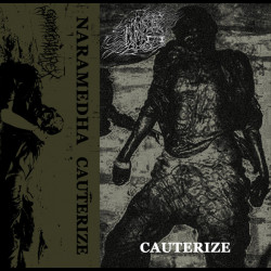 Naramedha - Cauterize, Tape