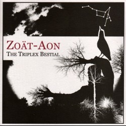 Zoät·Aon - The Triplex Bestial, CD