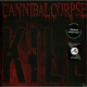 Cannibal Corpse - Kill, LP