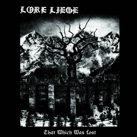 Lore Liege - That Which Was Lost , LP