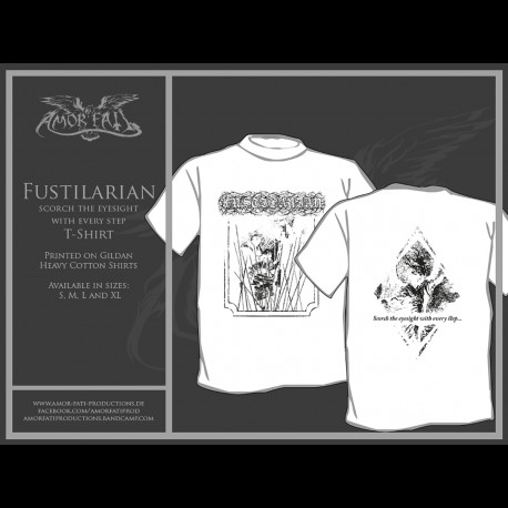 Fustilarian - Scorch The Eyesight With Every Step, Shirt (white)