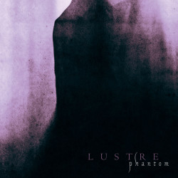Lustre - Phantom, LP