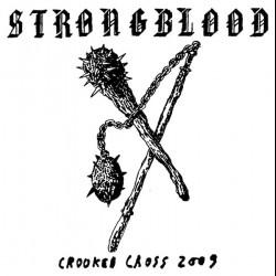 Strongblood - Crooked Cross 2009, LP