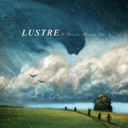 Lustre - A Thirst For Summer Rain, LP
