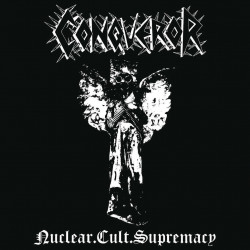 Conqueror - Nuclear.Cult.Supremacy, LP