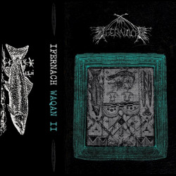 Ifernach - Waqan II, Tape