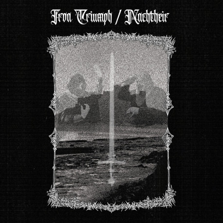 Nachtheir / Iron Triumph - Split, LP