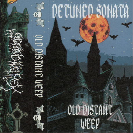 Old Distant Weep - Detuned Sonata, Tape