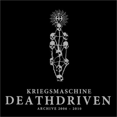 Kriegsmaschine - Deathdriven: Archive 2006-2010, Digi CD