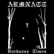 Armnatt - Darkness Times, CD