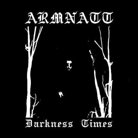 Armnatt - Darkness Times, CD